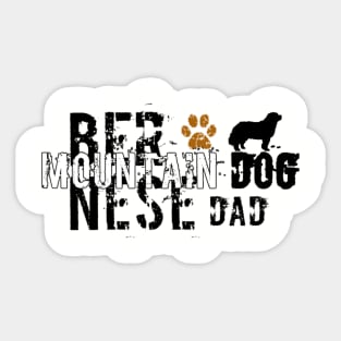 Bernese mountain dog dad Sticker
